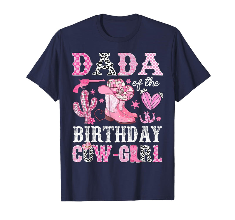 Pink Western Cowgirl Bday Party Family Matching Dada of The Birthday Cow-Girl Rodeo Cowgirl Bday T-Shirt - Navy Blue
