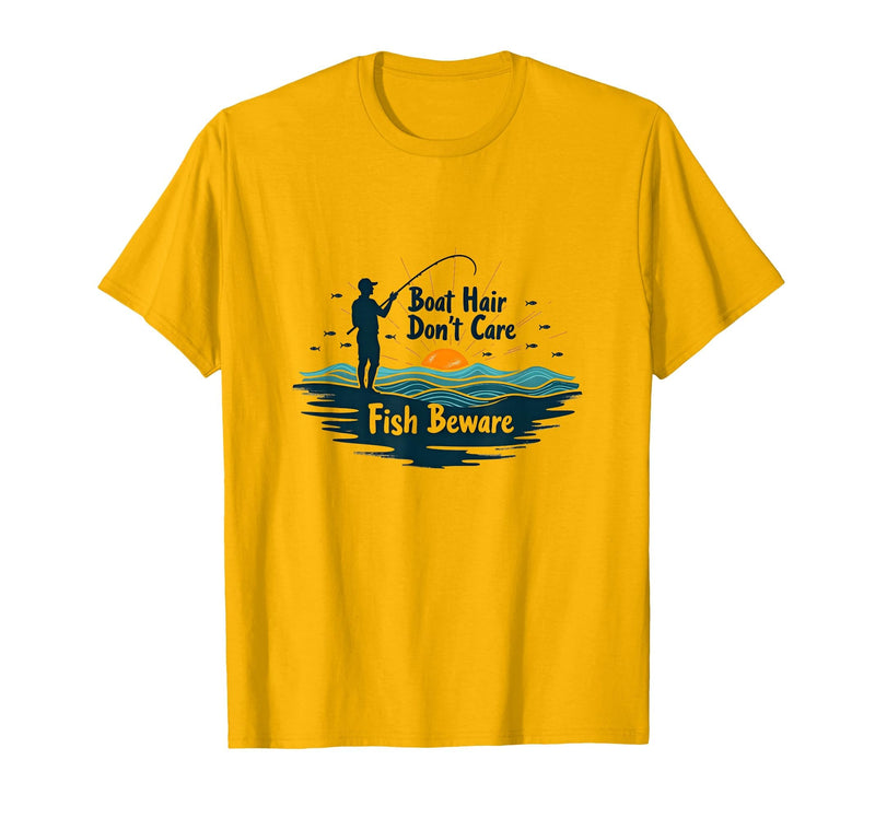 Mademark Boat Hair Don't Care Fish Beware Fishing Apparel T-Shirt - Golden Yellow