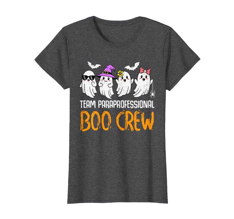 Halloween Tees for Women Men Kids Team Paraprofessional Boo Crew Ghost Halloween para Costume T-Shirt - Dark Heather Grey