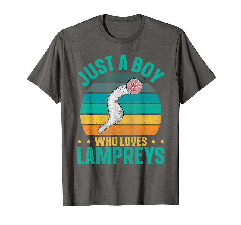 Sea Lamprey Fish Quote Just a boy who Loves Lampreys Quote for a Lamprey Boy T-Shirt - Asphalt Grey