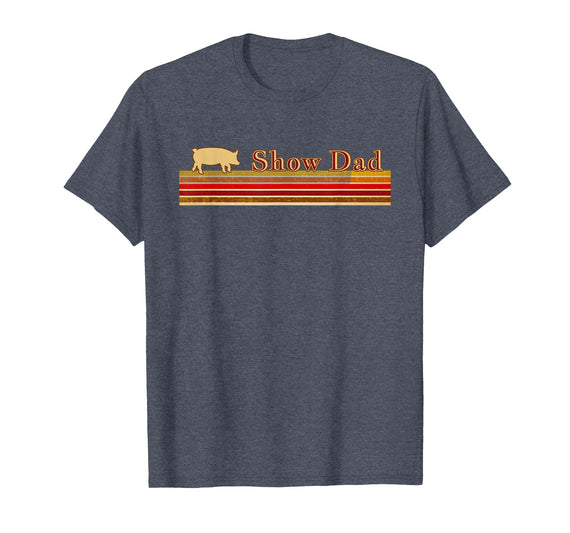 Showing Cattle T-Shirts And Apparel Show Dad - Fun Distressed Look for Showing Pigs T-Shirt - Heather Blue