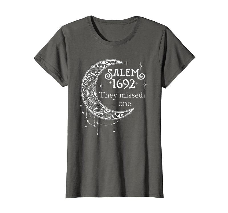 Salem 1692 They Missed One - Salem Witch 1692 Halloween T-Shirt - Asphalt Grey