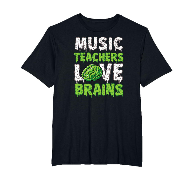 Scary Funny Halloween Party Decor and Supply Ideas Music Teachers Love Brains Funny Cute Teaching Halloween T-Shirt - Black