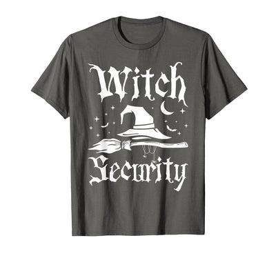 Witch Security Parental Guidance Halloween Costume Witch Security Funny Halloween Costume Man Dad Big Brother T-Shirt