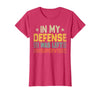 In My Defense I Was Left Unsupervised design in My Defense I was Left Unsupervised, Funny Vintage T-Shirt - Red Heather