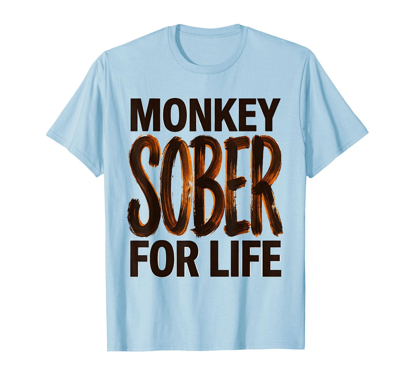 Mademark Monkey Sober For Life Funny Sobriety Design T-Shirt - Men - Baby Blue