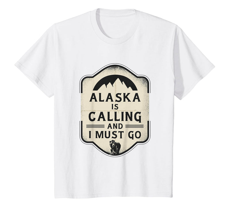 Alaska is Calling and I Must Go Mountains Bear T-Shirt - White