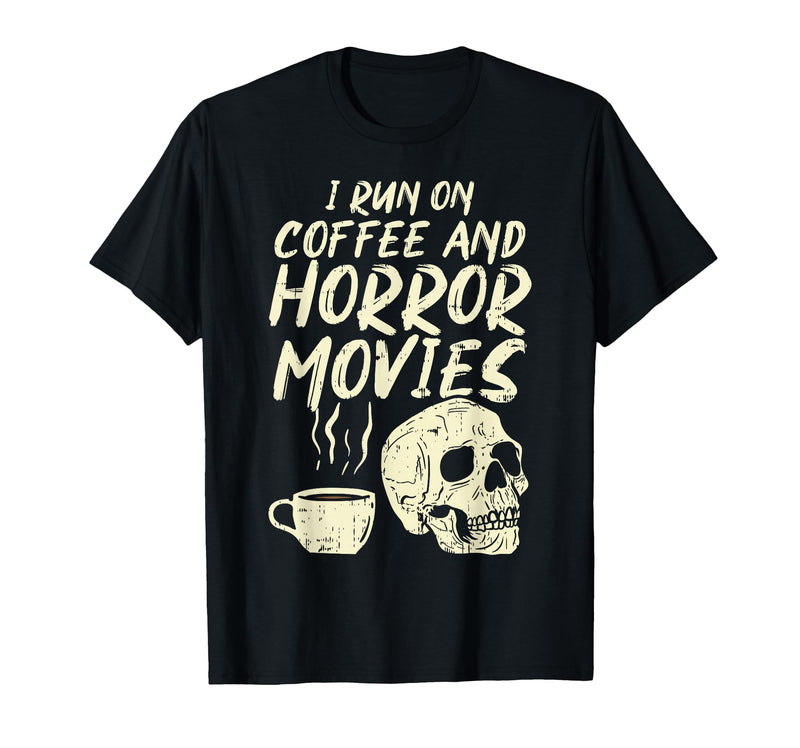 Halloween Shirts For Women Men Kids Boys Girls I Run Coffee Horror Movies Skull Skeleton Fun Halloween T-Shirt - Black