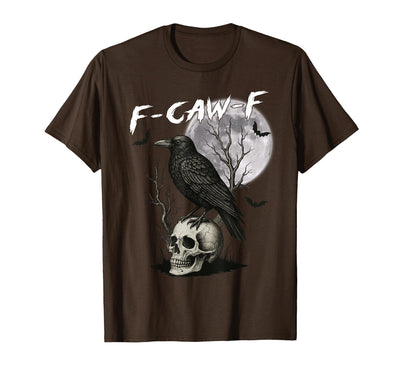 Gothic Halloween Apparel F-Caw-F Black Crow Pun Funny Bird Cawing Gothic Halloween T-Shirt