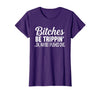 Funny Bitches Be Trippin' Ok Tee Shirt Bitches Be Trippin' Ok Maybe I Pushed One T-Shirt - Purple