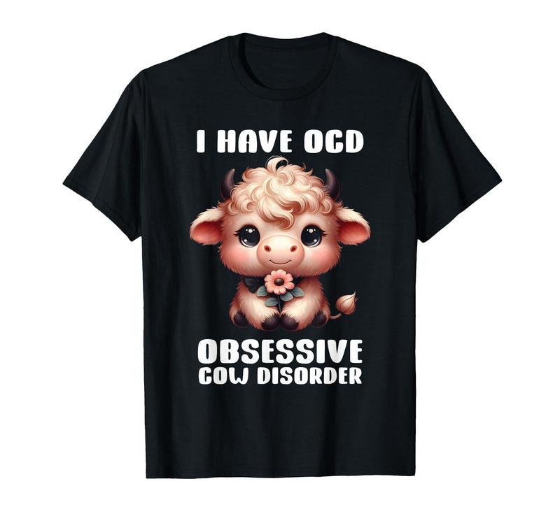 Funny Cow Apparel I Have OCD Obsessive Cow Disorder Cow Lover Farmer T-Shirt - Black