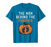 Halloween Pregnancy Announcement for Future Dad The Man Behind The Pumpkin Dad Halloween Pregnancy Reveal T-Shirt - Sapphire