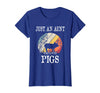 Pigs Lover Gift Co. Just an Aunt Who Loves Pigs T-Shirt - Royal Blue