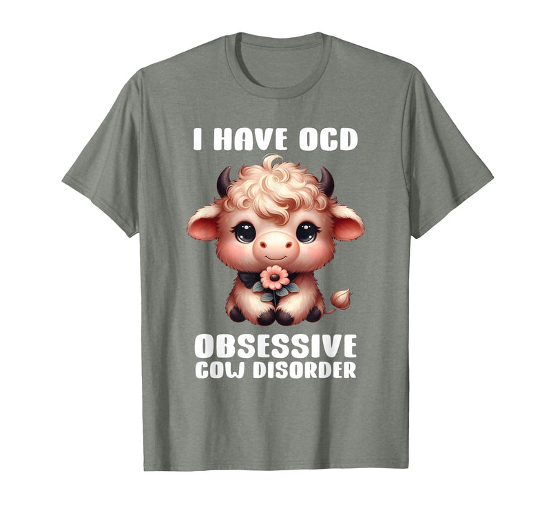 Funny Cow Apparel I Have OCD Obsessive Cow Disorder Cow Lover Farmer T-Shirt - Olive Heather