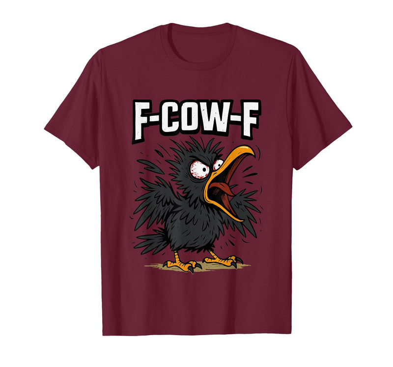 F COW F Crow F-Cow-F T-Shirt - Burgundy