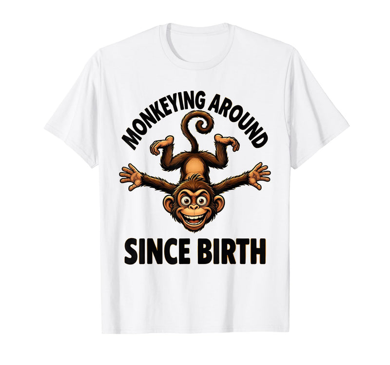 Mademark Monkeying Around Since Birth Funny Monkey Design T-Shirt - Men - White