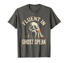Mademark Ghost & Spirits - Ghost (99 Problems All) T-Shirt - Asphalt Grey-fluent in Ghost Speak