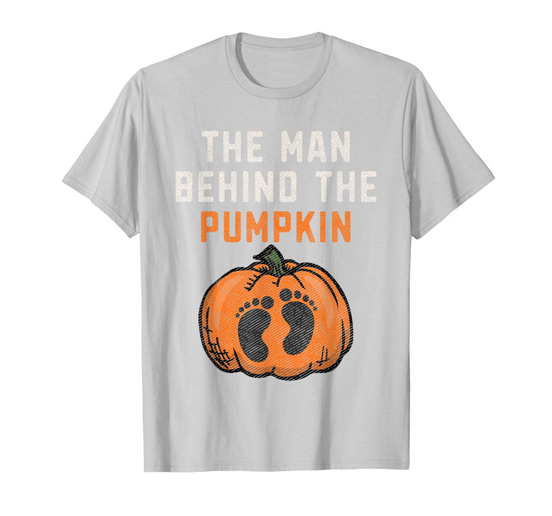 Halloween Pregnancy Announcement for Future Dad The Man Behind The Pumpkin Dad Halloween Pregnancy Reveal T-Shirt - Silver