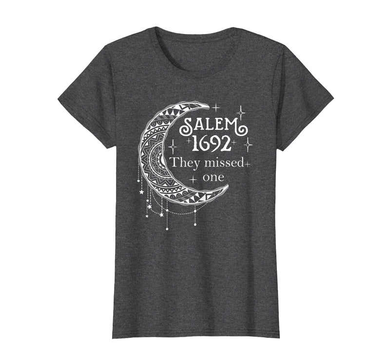 Salem 1692 They Missed One - Salem Witch 1692 Halloween T-Shirt - Dark Heather Grey