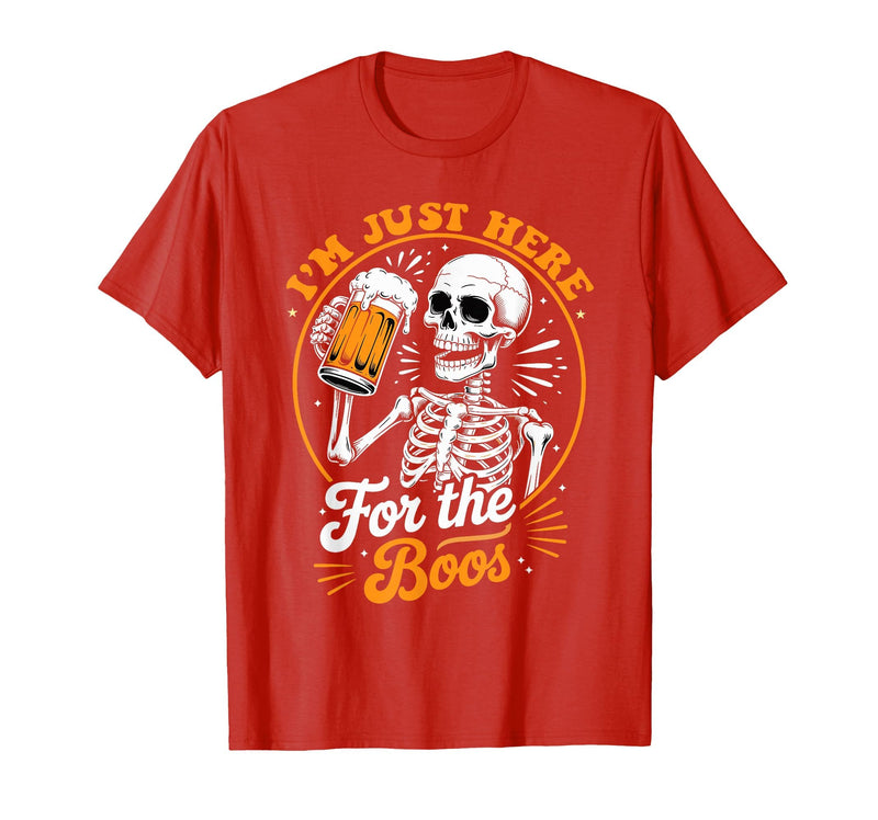 Boos Halloween Costume Cute skeleton I'm Just Here for The Boos Halloween Costume Skeleton Cute T-Shirt - Red