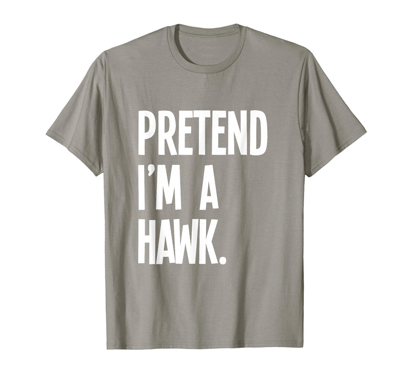 Last Minute Lazy Halloween Costumes & Outfits Pretend I'm A Hawk Funny Halloween Party Costume T-Shirt - Slate Grey