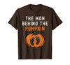 Halloween Pregnancy Announcement for Future Dad The Man Behind The Pumpkin Dad Halloween Pregnancy Reveal T-Shirt - Brown