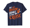Cruise Captain Halloween Gifts My Broom Broke So Now I Cruise Halloween Scary Cruise Ship T-Shirt - Navy Blue