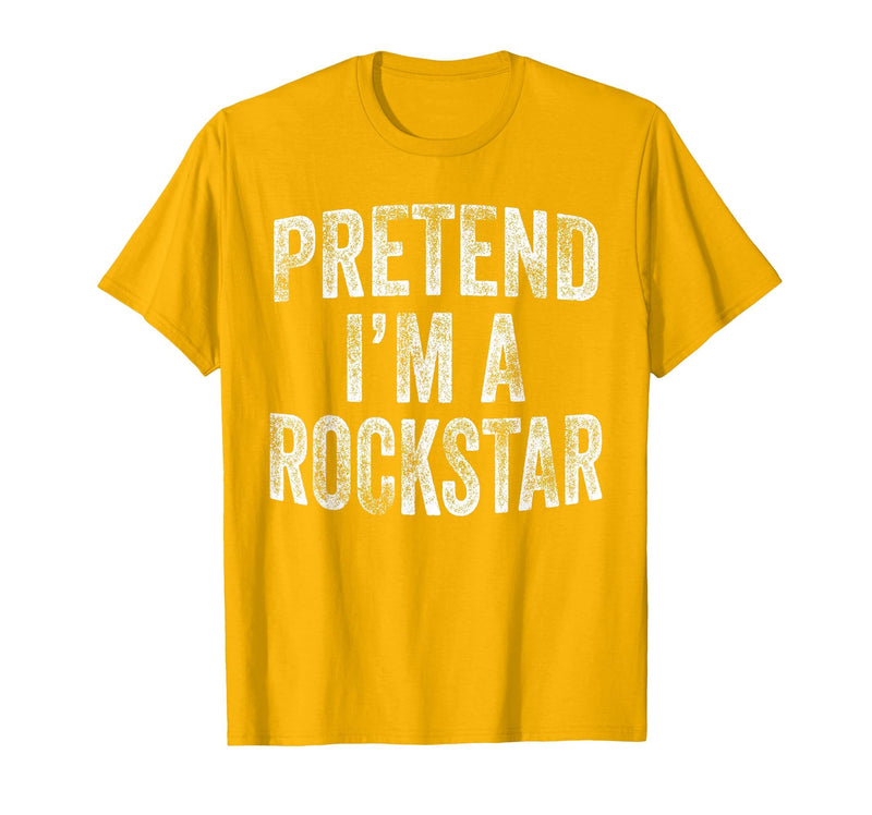 Funny Halloween Party Matching Family Costumes Tee Pretend I'm A Rockstar Costume Family Halloween Rock Star T-Shirt -