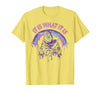 Funny It Is What It Is Tee Shirt It's What It is: Death, Skeleton T-Shirt - Lemon Yellow