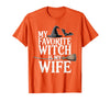 Cute Spooky Season Party Trick-or-treating Custume My Favorite Witch is My Wife Funny Halloween Husband Couple T-Shirt -