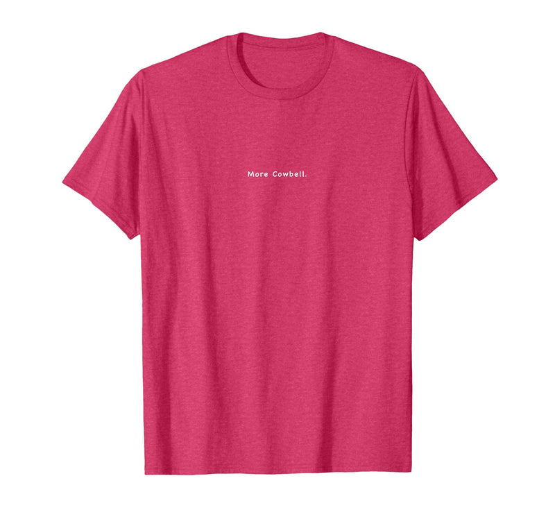 Charming Rebels Co. More Cowbell T-Shirt - Red Heather