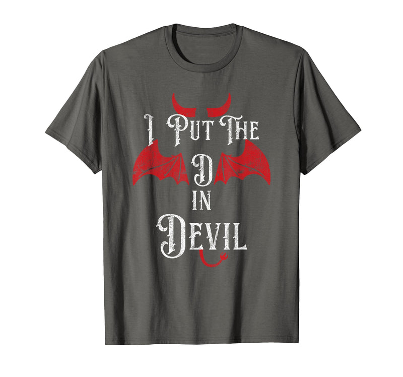 I Put the D in Devil Tees I Put the D in Devil Funny Halloween Matching Couple T-Shirt - Asphalt Grey