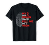 My Brain Tried To Kill Me But I Won Tee My Brain Tried to Kill Me But I Won T-Shirt - Black