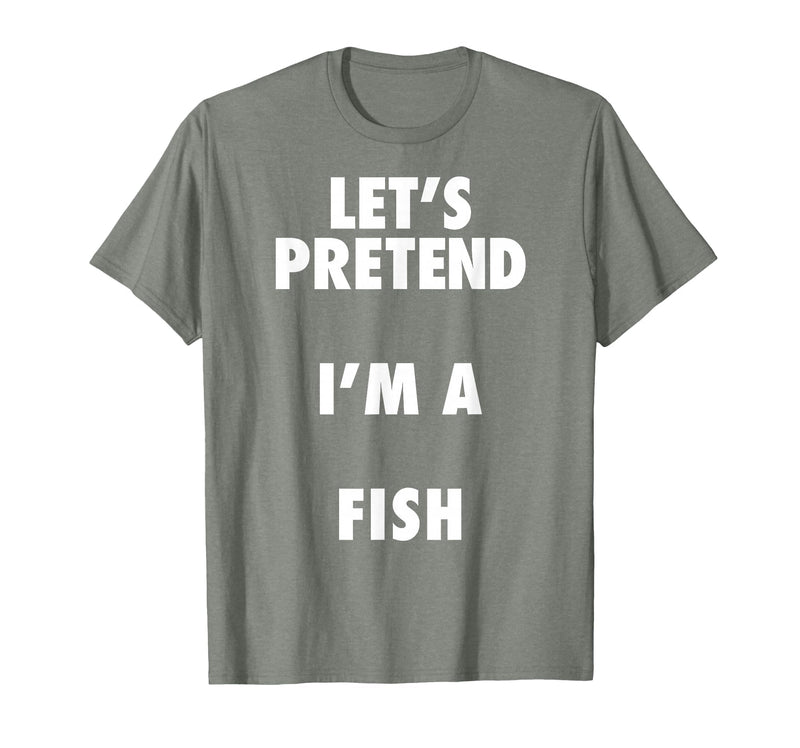 Halloween Costumes MV&SG Fish Halloween Costume, Let's Pretend I'm a Fish Shirt T-Shirt - Olive Heather