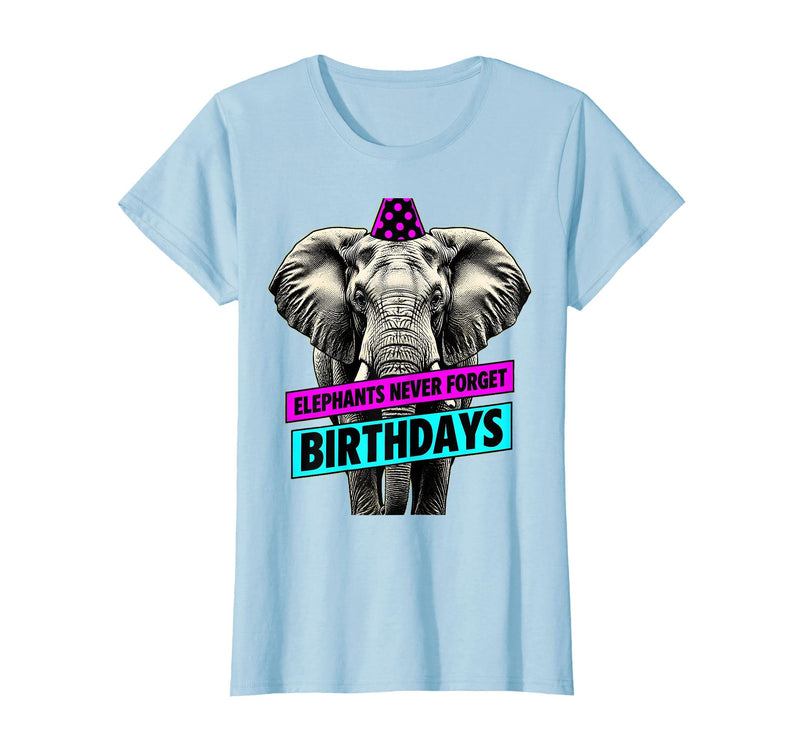 Mademark Elephants Never Forget Birthdays Funny Design T-Shirt - Women - Baby Blue