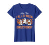 Halloween Shirts For Women Men Kids Boys Girls are You Falloween Directions Funny Halloween Teacher Teach T-Shirt - Royal