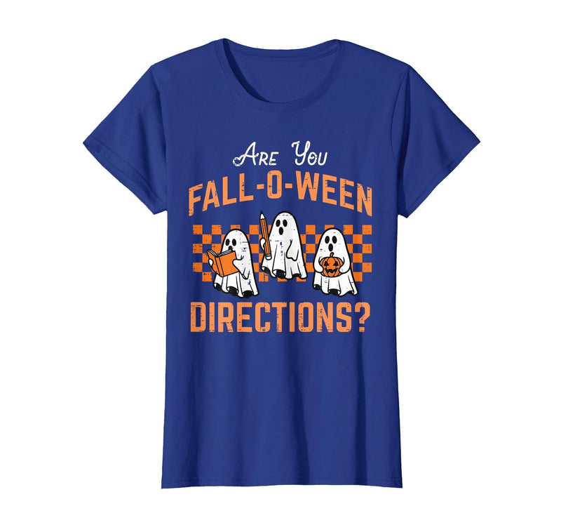 Halloween Shirts For Women Men Kids Boys Girls are You Falloween Directions Funny Halloween Teacher Teach T-Shirt - Royal