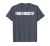 FUGETABOUTIT Gangster Apperal Funny Gangster Academy Fugetaboutit T-Shirt - Heather Blue