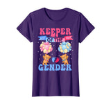 'Keeper of the Gender' Teddy Bears T-Shirt