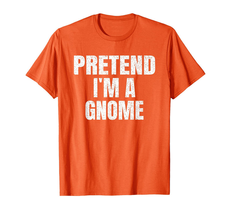Halloween Funny Family Matching Costumes Gifts Tee Pretend I'm A Gnome Lazy Easy Halloween Family Group Costume T-Shirt -