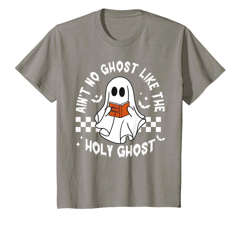 Funny Ain't No Ghost Like The Holy Ghost Christian Halloween T-Shirt - Slate Grey