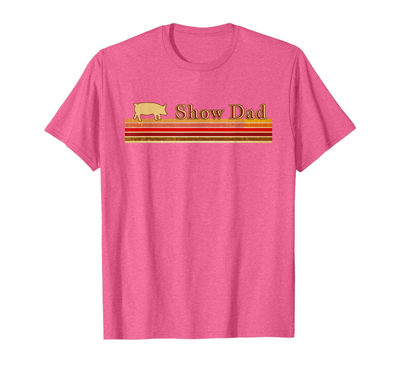 Showing Cattle T-Shirts And Apparel Show Dad - Fun Distressed Look for Showing Pigs T-Shirt - Pink Heather