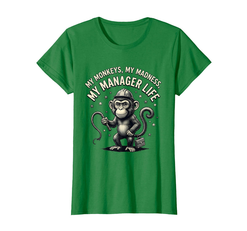 Mademark My Monkeys My Madness My Manager Life Circus Design T-Shirt - Women - Kelly Green