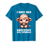 Funny Cow Apparel I Have OCD Obsessive Cow Disorder Cow Lover Farmer T-Shirt - Sapphire Blue