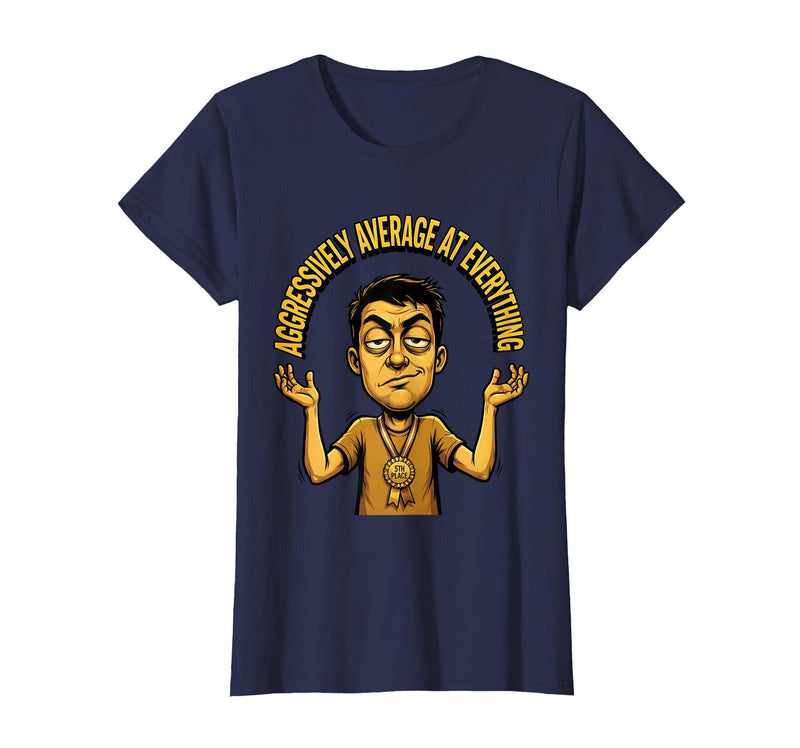 Mademark Aggressively Average At Everything Funny Design T-Shirt - Women - Navy Blue