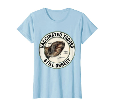 Still Ornery Cow Farmer Humor T-Shirt