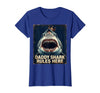 Mademark Daddy Shark Rules Here Fun Dad Design T-Shirt - Royal Blue