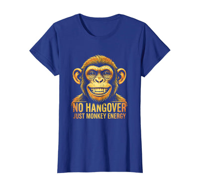 No Hangover Just Monkey Energy T-Shirt
