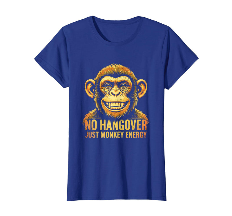 Mademark No Hangover Just Monkey Energy Sober Men T-Shirt - Women - Royal Blue