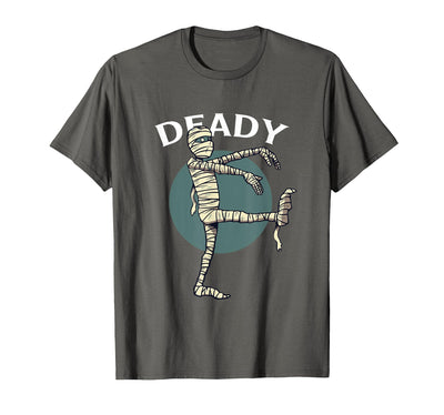 Mummy Deady Matching Halloween costume Mummy Deady Matching Mom Dad Halloween Funny Couples T-Shirt